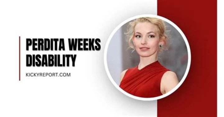 Understanding Perdita Weeks' Disability: A Comprehensive Insight into Her Life and Career